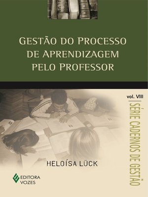 cover image of Gestão do processo de aprendizagem pelo professor Volume VIII